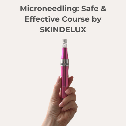 Microneedling: Safe & Effective Course by SKINDELUX - Skin Delux