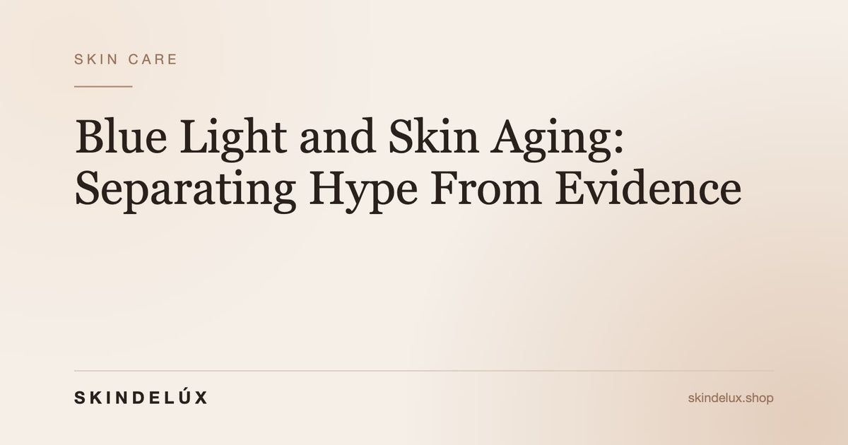 SKINDELÚX article cover: “Blue Light and Skin Aging: Separating Hype From Evidence”